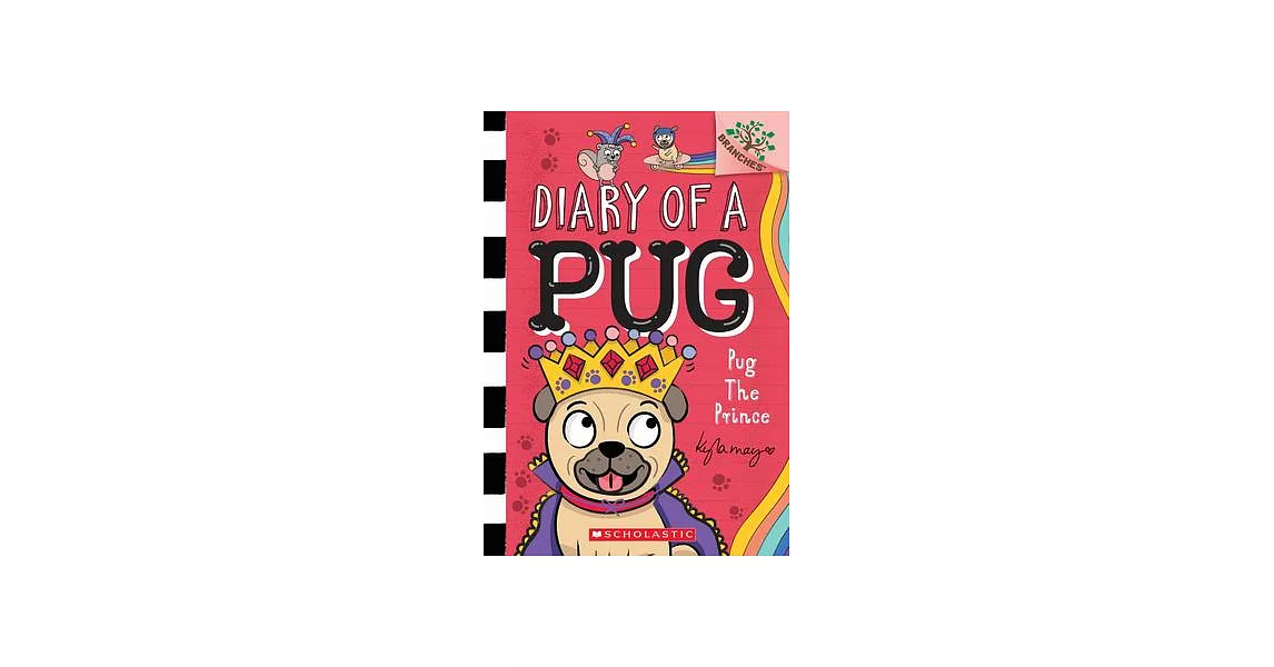 Pug the Prince: A Branches Book (Diary of a Pug #9): A Branches Book | 拾書所