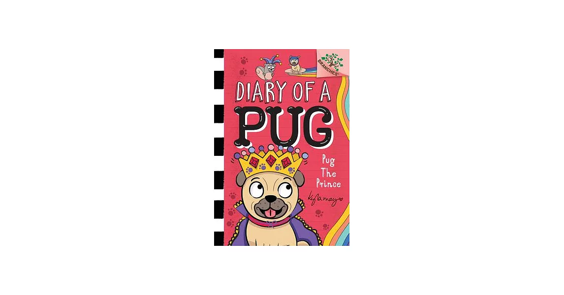 Pug the Prince: A Branches Book (Diary of a Pug #9): A Branches Book | 拾書所