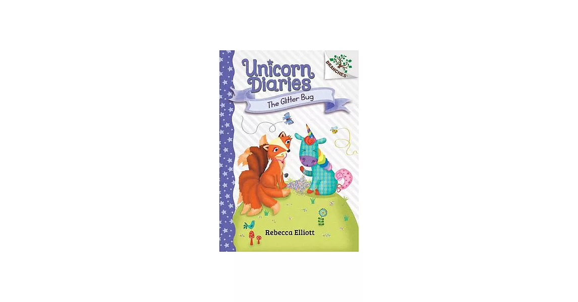 The Glitter Bug: A Branches Book (Unicorn Diaries #9) | 拾書所