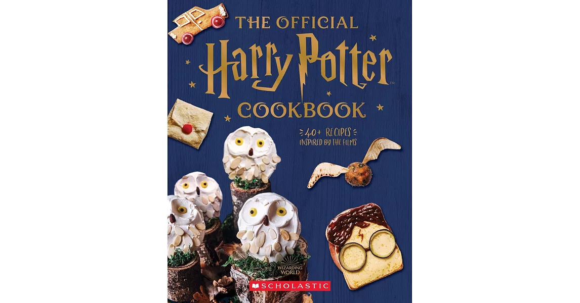 The Official Harry Potter Cookbook: 40+ Recipes Inspired by the Films | 拾書所