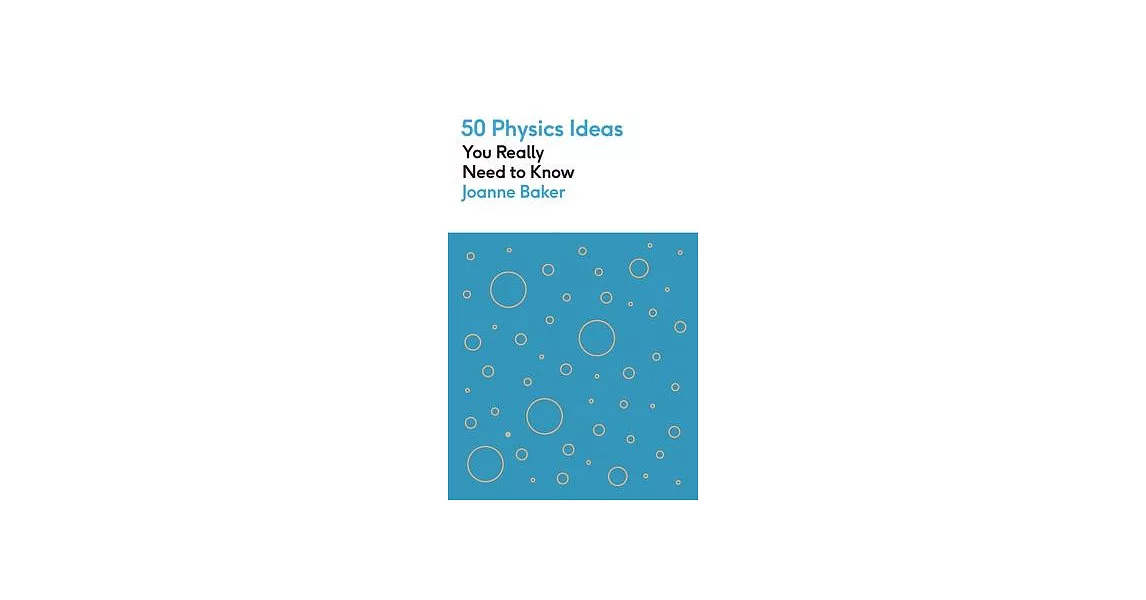 50 Physics Ideas You Really Need to Know | 拾書所
