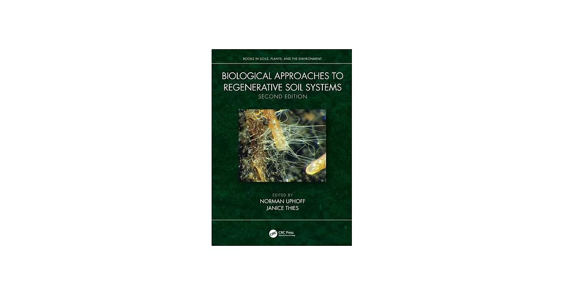 Biological Approaches to Regenerative Soil Systems | 拾書所