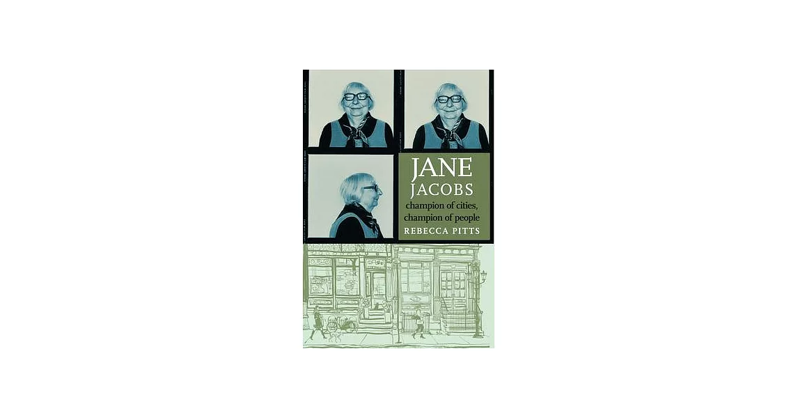 Jane Jacobs: Champion of Cities, Champion of People | 拾書所