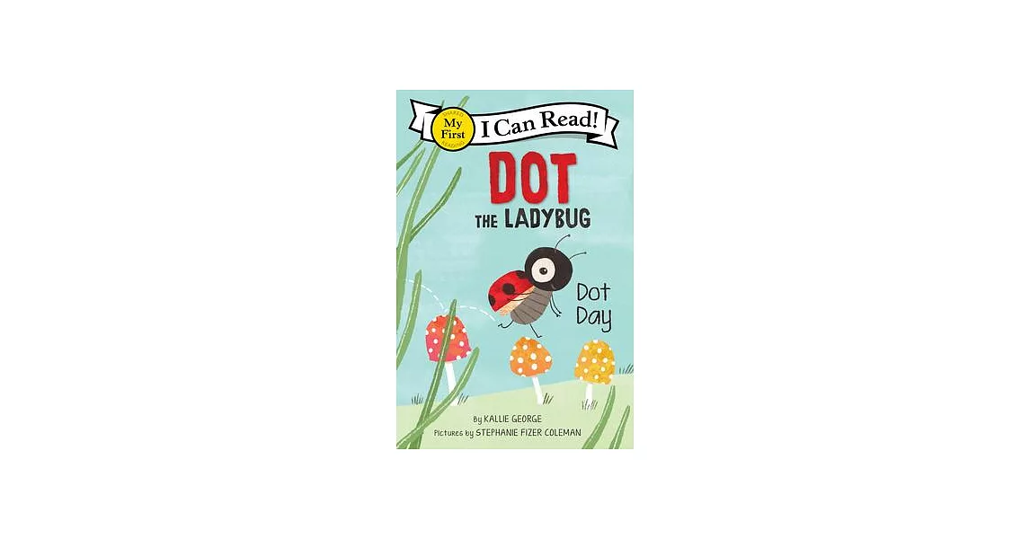 Dot the Ladybug: Dot Day | 拾書所