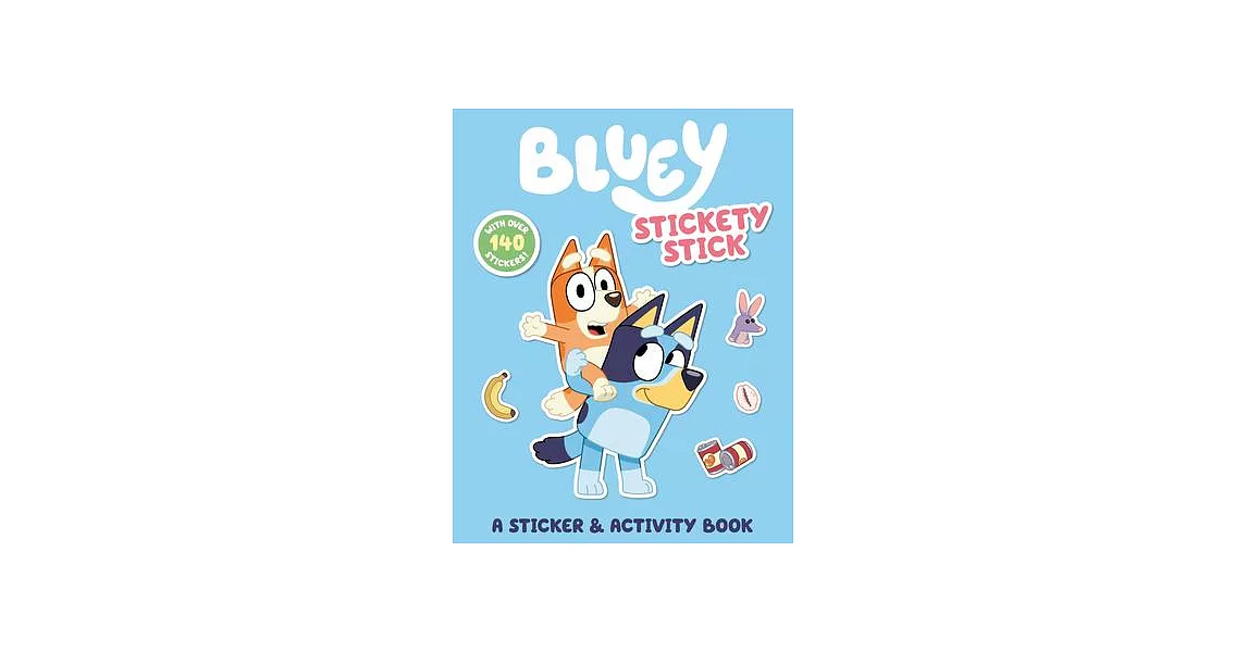 Bluey: Stickety Stick: A Sticker & Activity Book | 拾書所