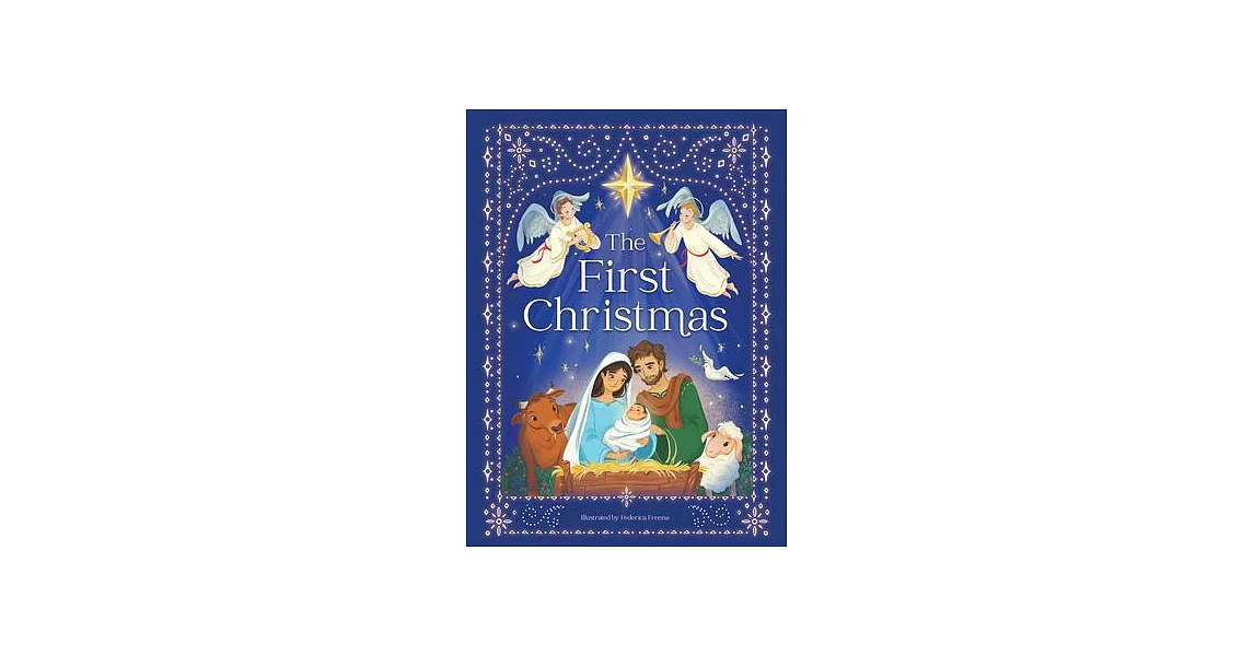 The First Christmas: The Story of the Birth of Jesus | 拾書所