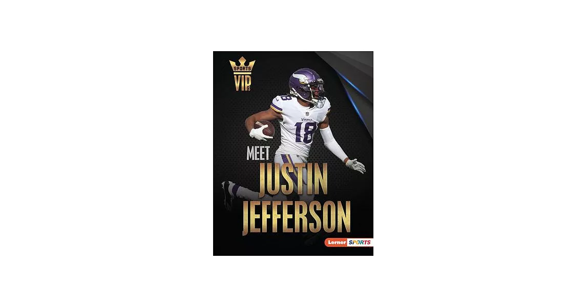 Meet Justin Jefferson: Minnesota Vikings Superstar | 拾書所