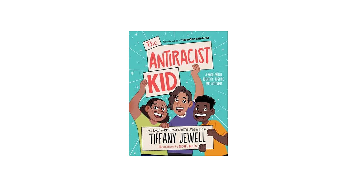 The Antiracist Kid: A Book about Identity, Justice, and Activism | 拾書所