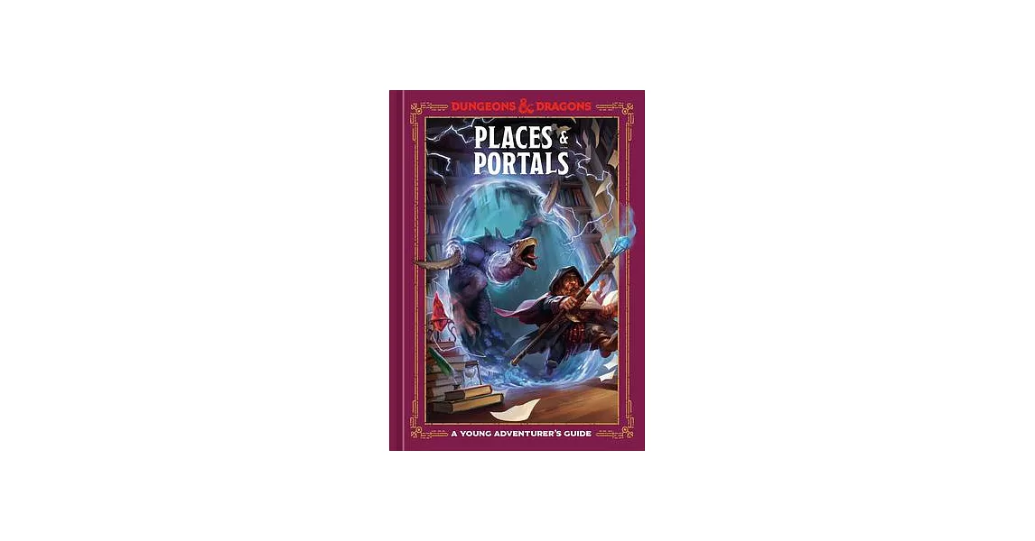 Places & Portals (Dungeons & Dragons): A Young Adventurer’s Guide | 拾書所