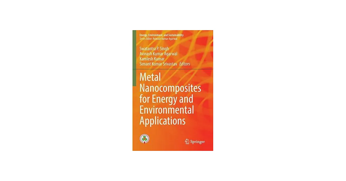 博客來-Metal Nanocomposites for Energy and Environmental Applications