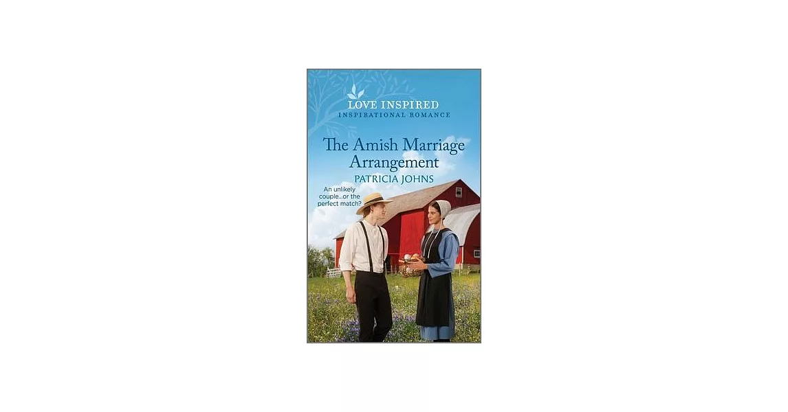 The Amish Marriage Arrangement: An Uplifting Inspirational Romance | 拾書所