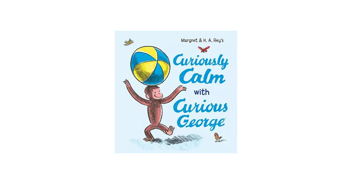 Curiously Calm with Curious George | 拾書所