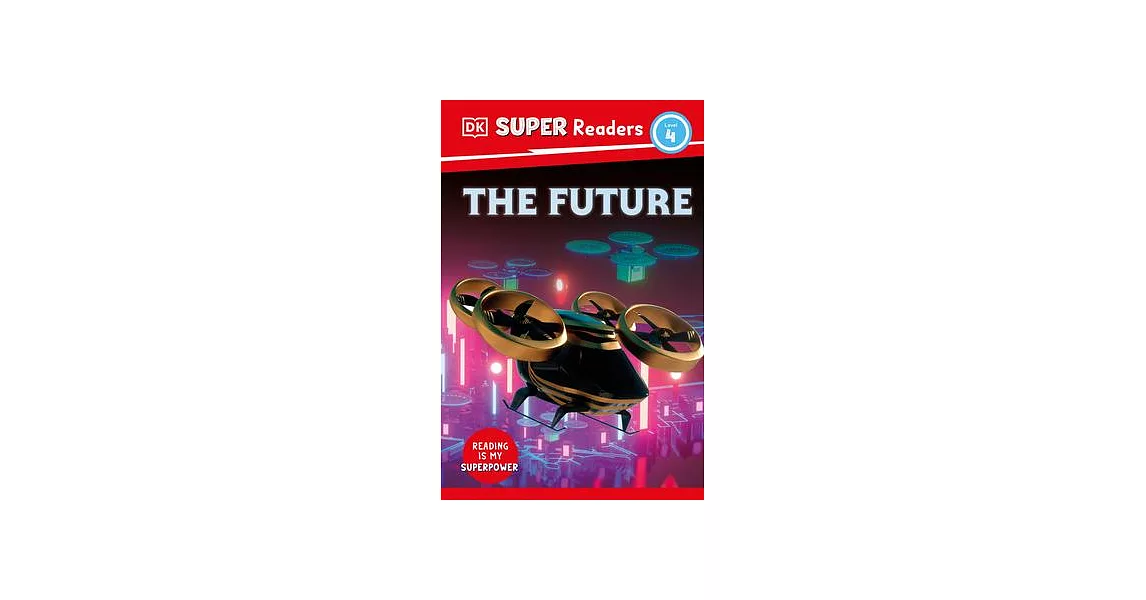 DK Super Readers Level 4 the Future | 拾書所