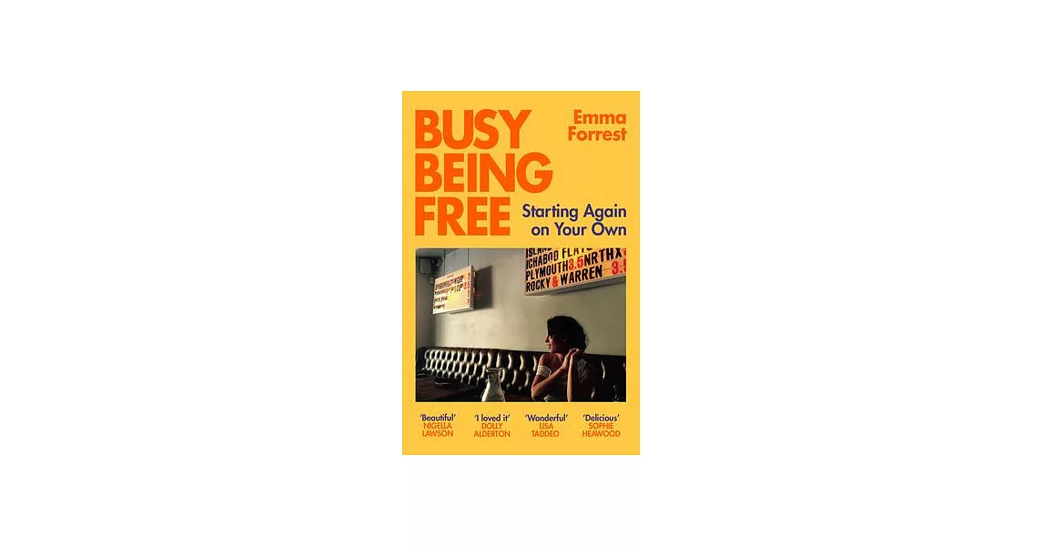 Busy Being Free: A Lifelong Romantic Is Seduced by Solitude | 拾書所