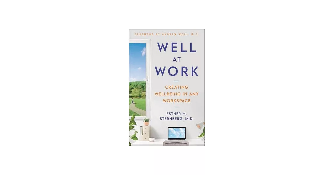 Well at Work: Creating Wellbeing in Any Workspace | 拾書所