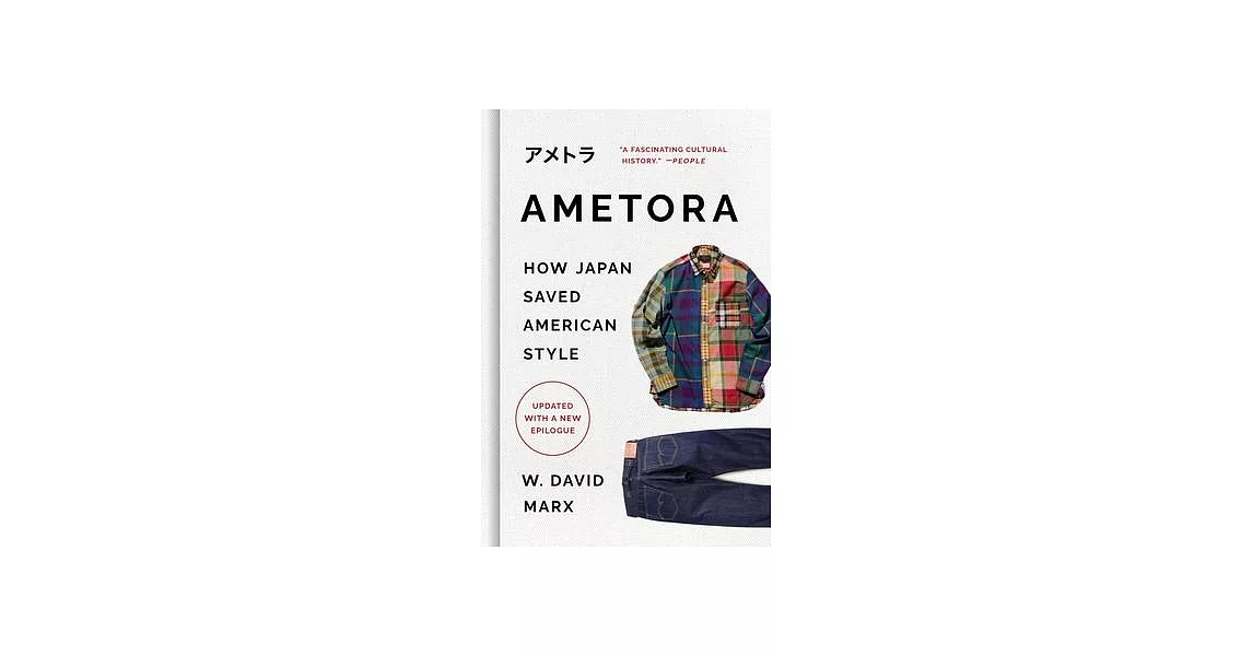 Ametora: How Japan Saved American Style | 拾書所