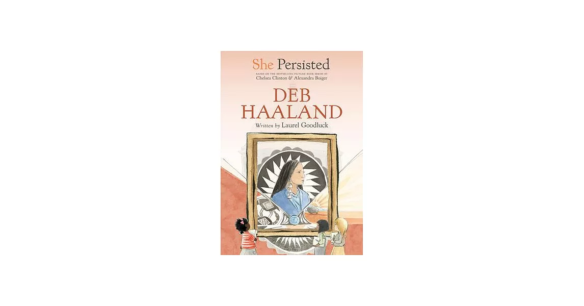 She Persisted: Deb Haaland | 拾書所