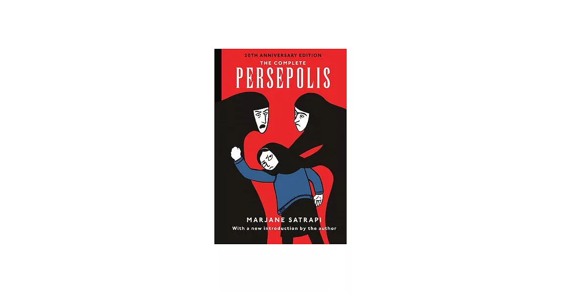 The Complete Persepolis: 20th Anniversary Edition | 拾書所