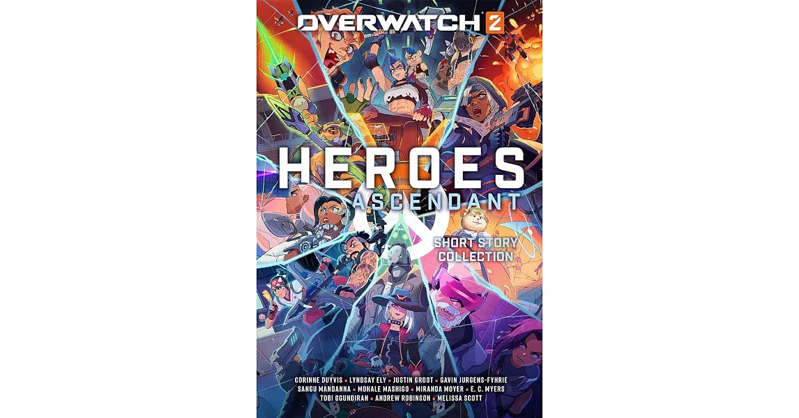 Overwatch 2: Heroes Ascendant: An Overwatch Story Collection | 拾書所