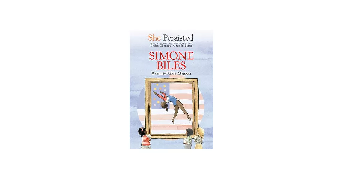 She Persisted: Simone Biles | 拾書所