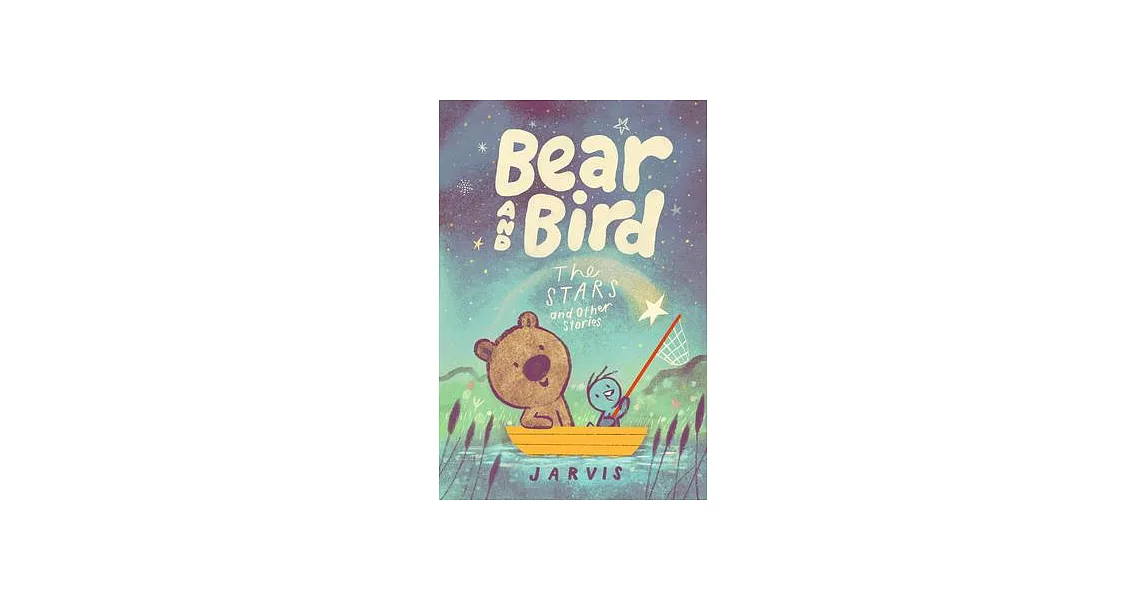 Bear and Bird: The Stars and Other Stories | 拾書所