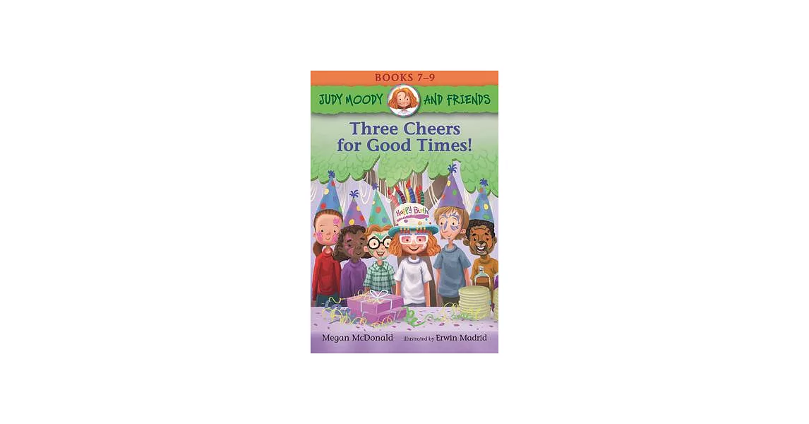Judy Moody and Friends: Three Cheers for Good Times! | 拾書所