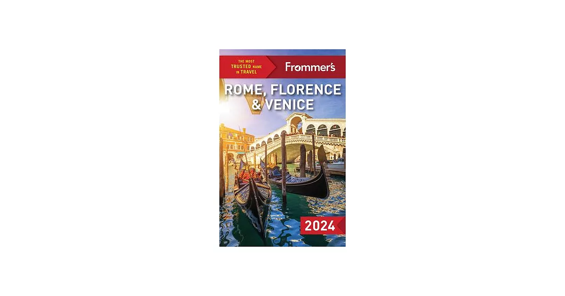 Frommer’s Rome, Florence and Venice 2024 | 拾書所