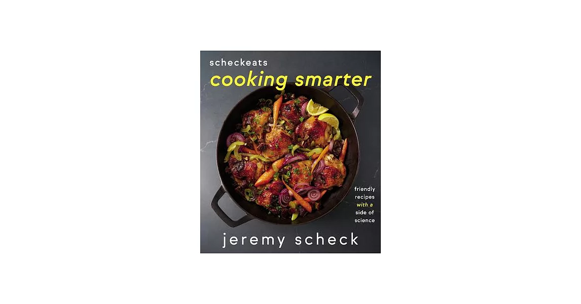 Scheck Eats: Cooking Smarter | 拾書所