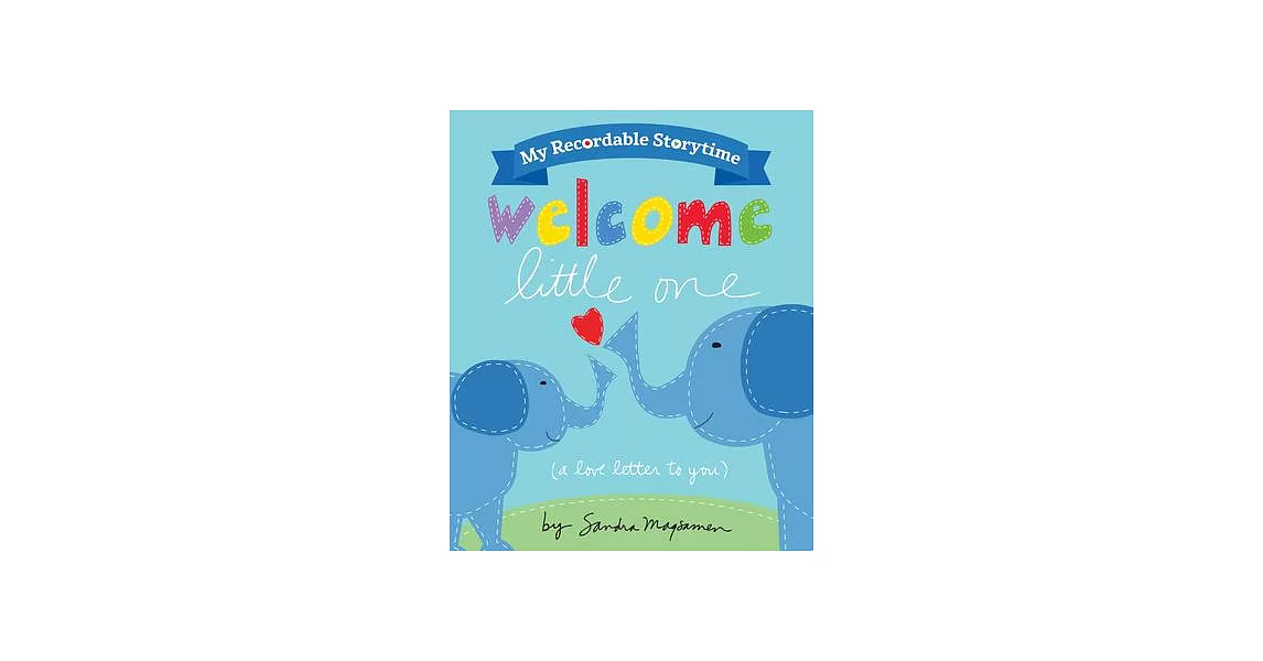 My Recordable Storytime: Welcome Little One | 拾書所