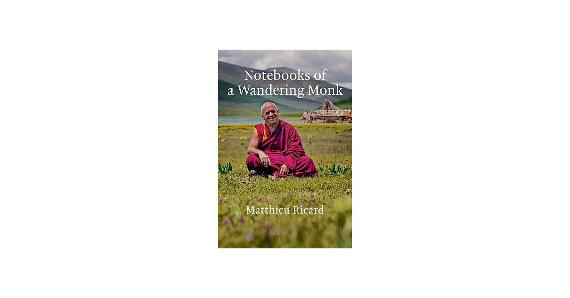 Notebooks of a Wandering Monk | 拾書所