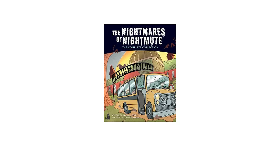 The Nightmares of Nightmute: The Complete Collection | 拾書所