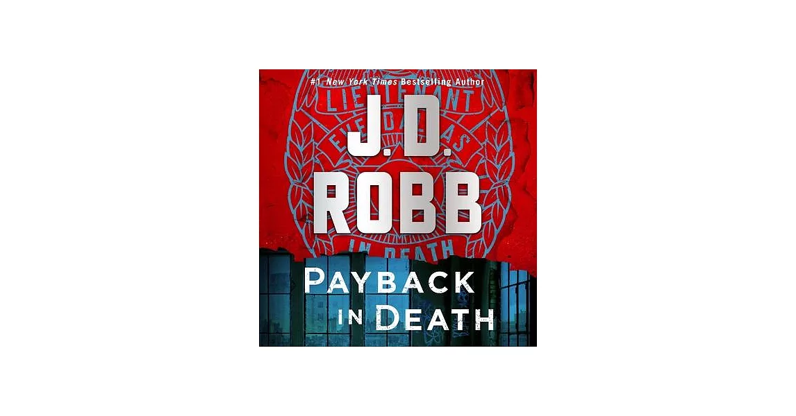 Payback in Death: An Eve Dallas Novel | 拾書所