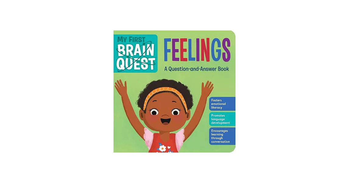 My First Brain Quest: Feelings: A Question-And-Answer Book | 拾書所
