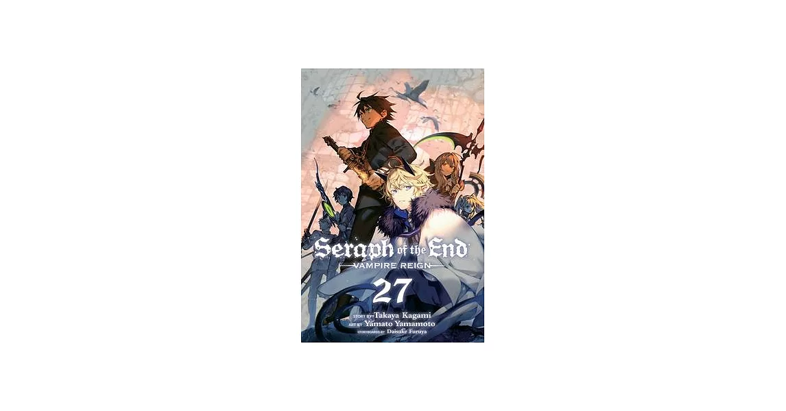 Seraph of the End, Vol. 27: Vampire Reign | 拾書所