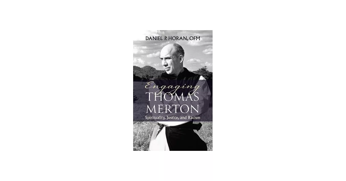Striving Toward Authenticity: Engaging Thomas Merton | 拾書所
