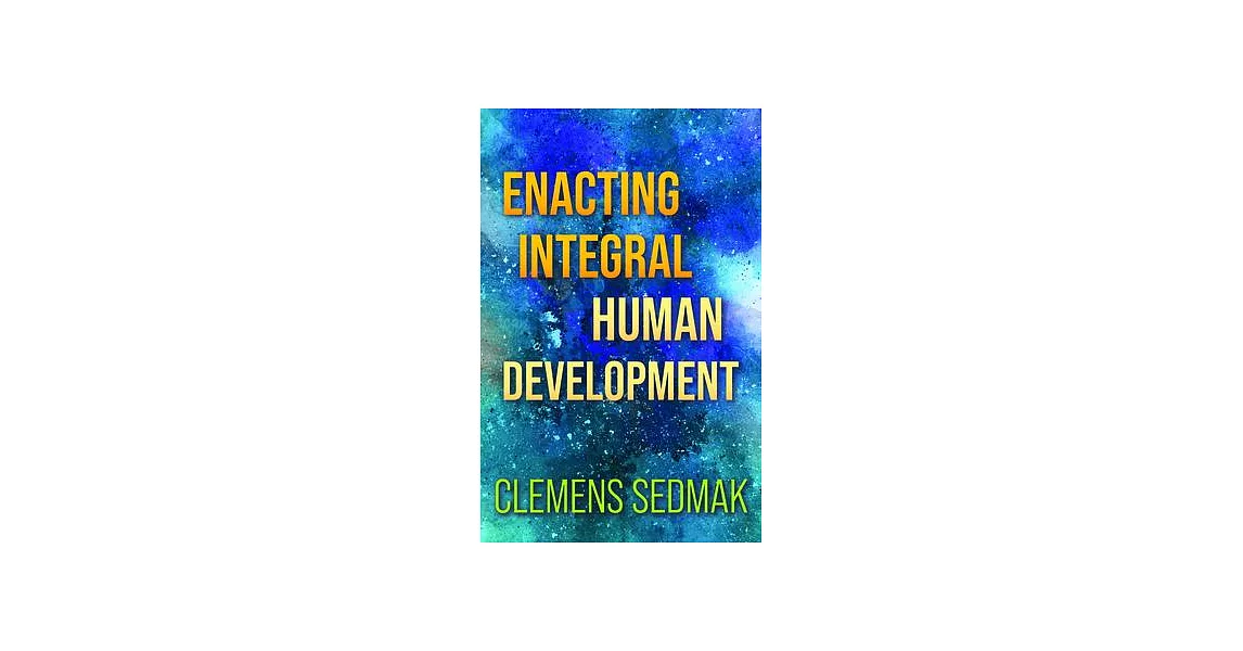 Enacting Integral Human Development | 拾書所