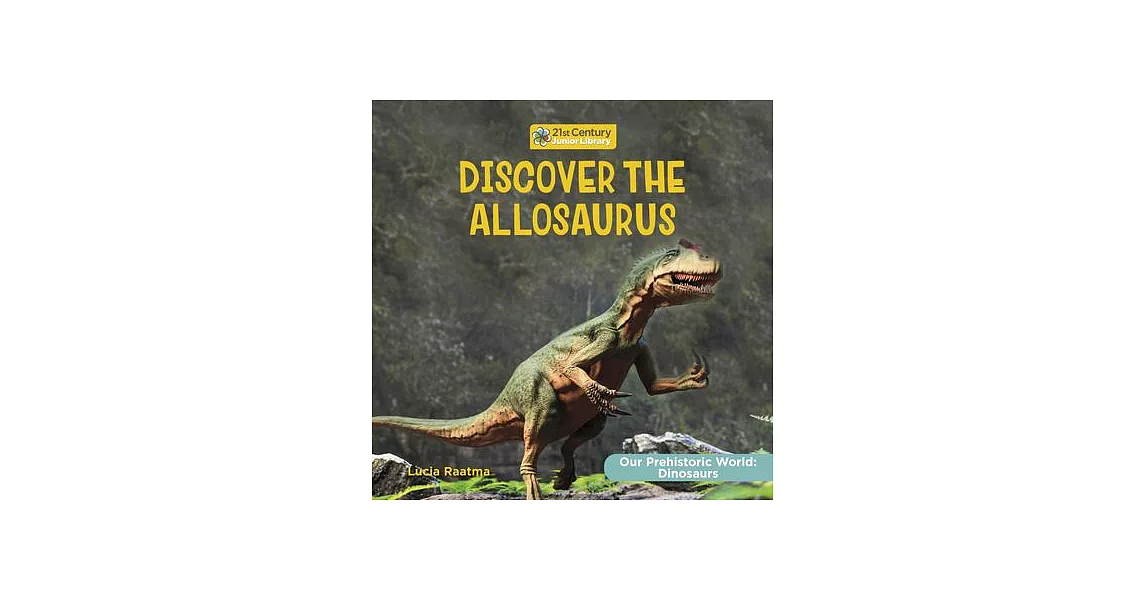 Discover the Allosaurus | 拾書所