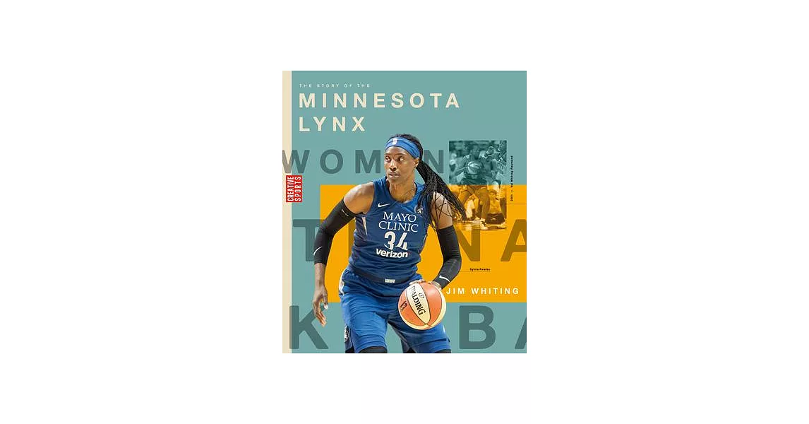 The Story of the Minnesota Lynx | 拾書所
