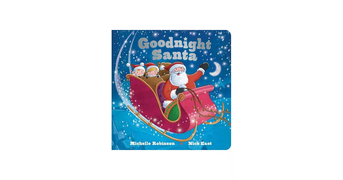 Goodnight Santa: The Perfect Bedtime Book | 拾書所
