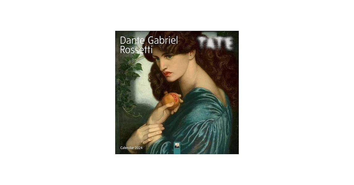 Tate: Dante Gabriel Rossetti Wall Calendar 2024 (Art Calendar) | 拾書所