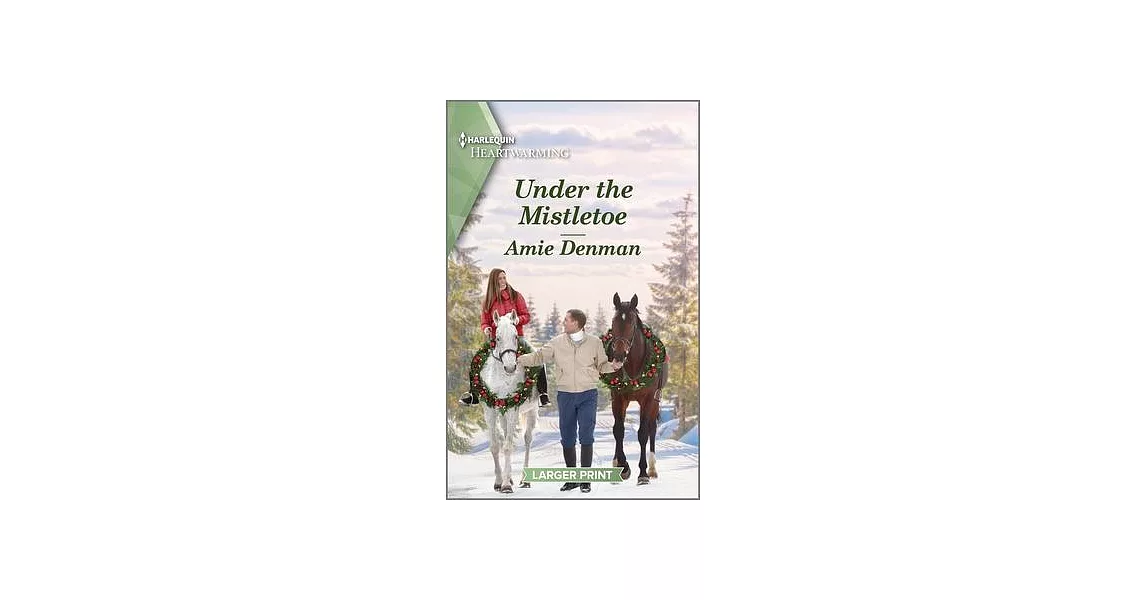 Under the Mistletoe: A Clean and Uplifting Romance | 拾書所