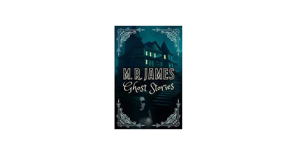 M. R. James Ghost Stories | 拾書所