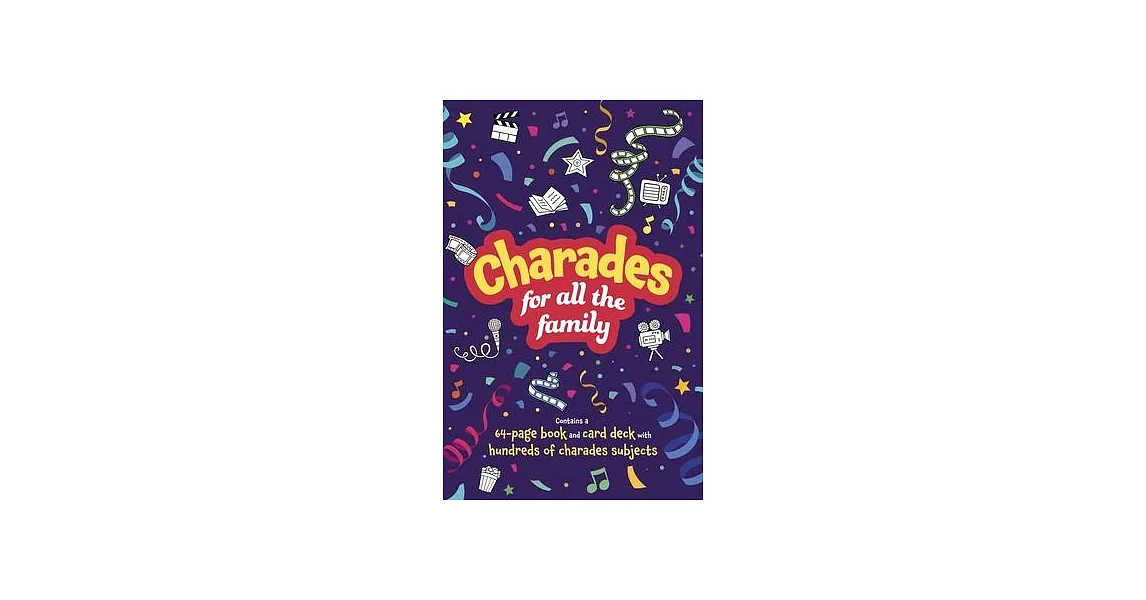 Charades for All the Family Book and Card Kit: Contains a 64-Page Book and 800 Charades Subjects to Baffle and Entertain | 拾書所