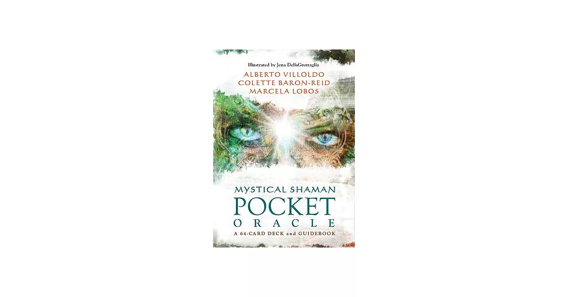 Mystical Shaman Pocket Oracle Cards: A 64-Card Deck and Guidebook | 拾書所