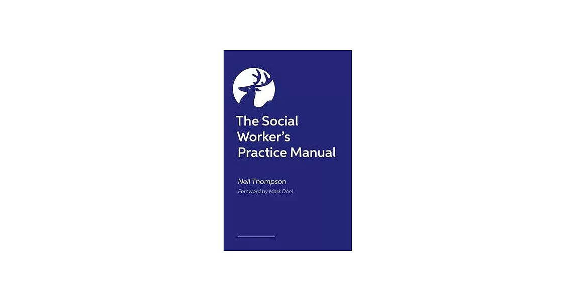 The Social Worker’s Practice Manual | 拾書所