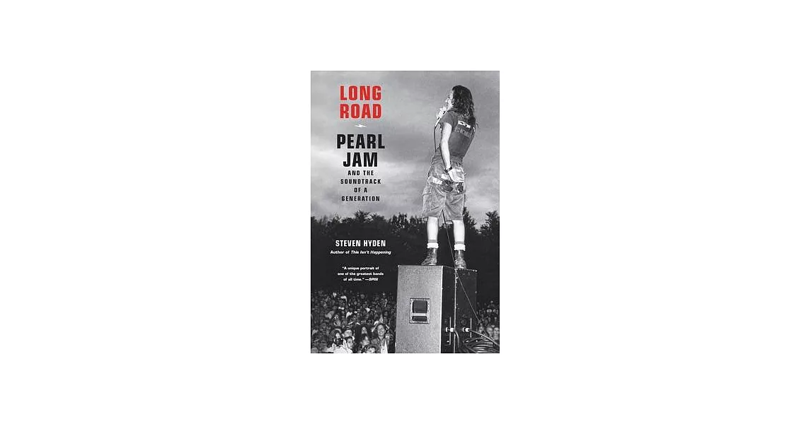 Long Road: Pearl Jam and the Soundtrack of a Generation | 拾書所