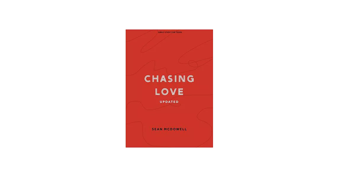 Chasing Love - Teen Bible Study Book | 拾書所