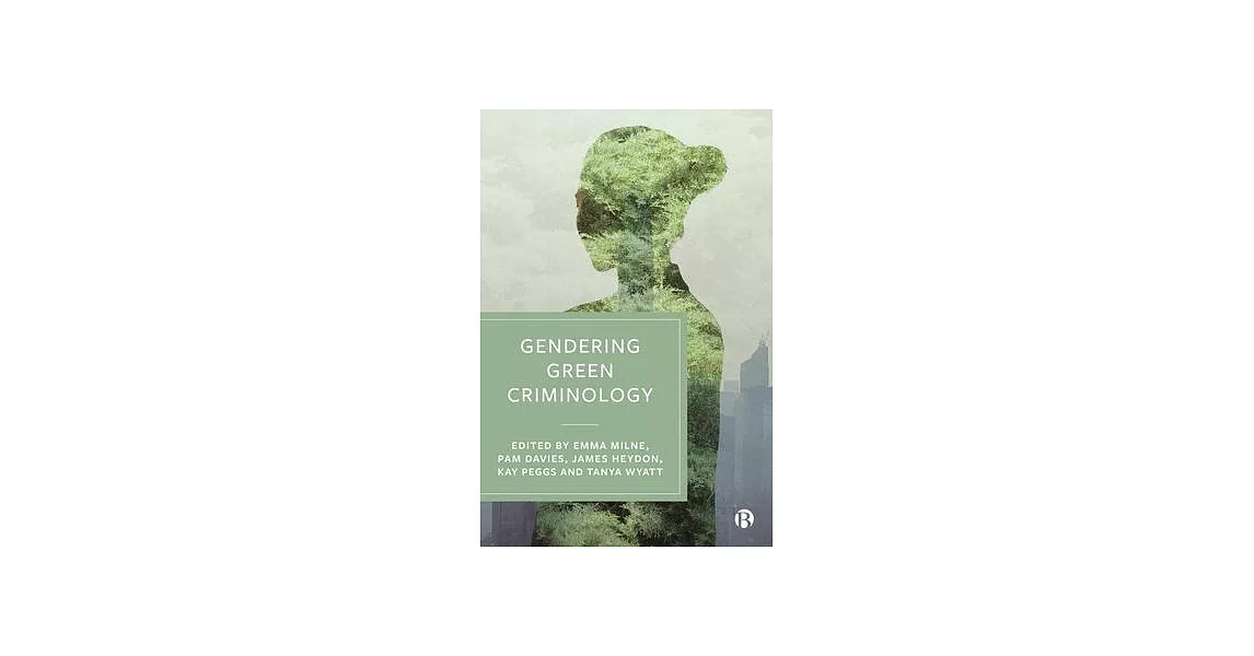 Gendering Green Criminology | 拾書所