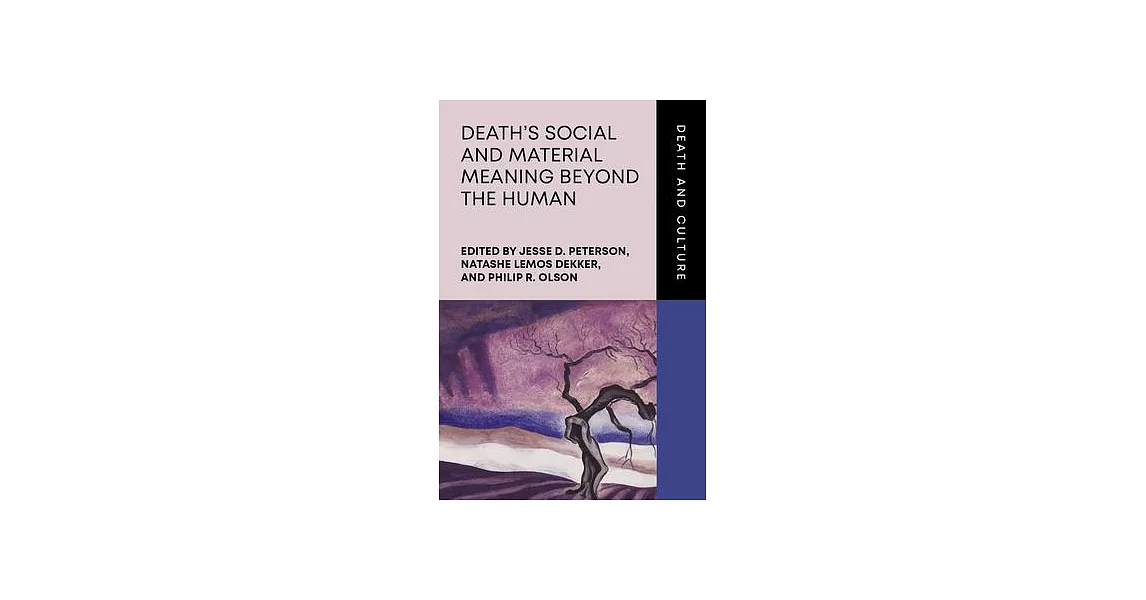 Death’s Social Meaning and Materiality Beyond the Human | 拾書所