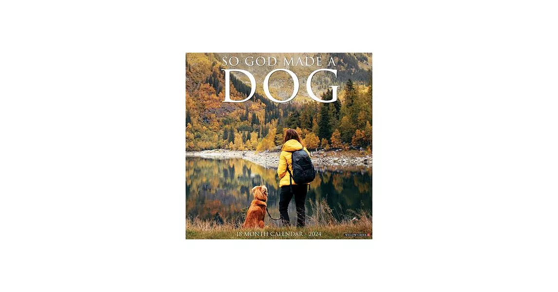 So God Made a Dog 2024 12 X 12 Wall Calendar | 拾書所